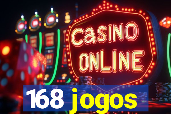 168 jogos